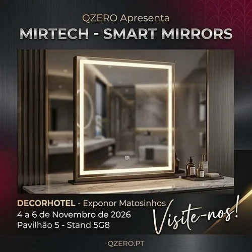 Cartel QZero para a Decorhotel no Exponor Matosinhos: MIRTECH Smart Mirrors, 4 a 6 de Novembro de 2026, Pavilhão 5, Stand 5G8